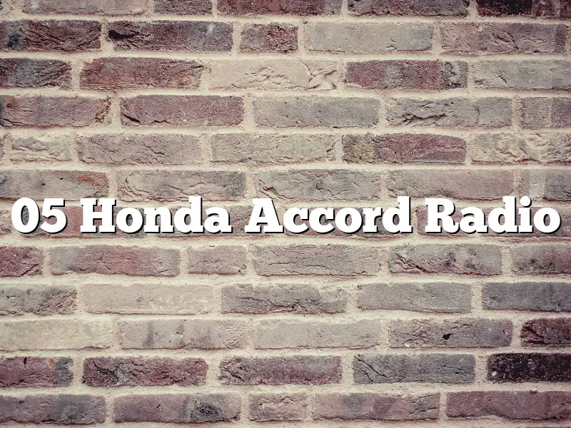 05 Honda Accord Radio