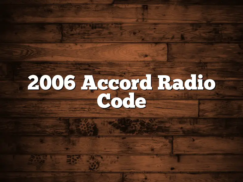 2006 Accord Radio Code