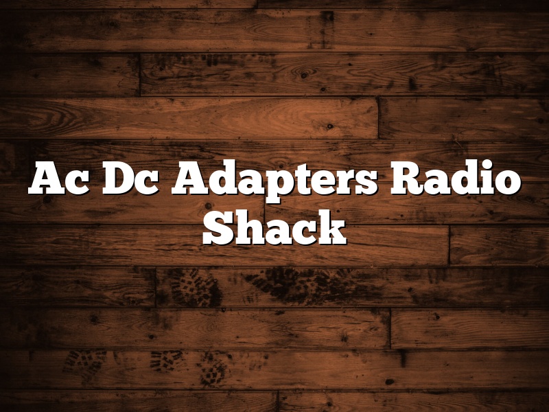 Ac Dc Adapters Radio Shack