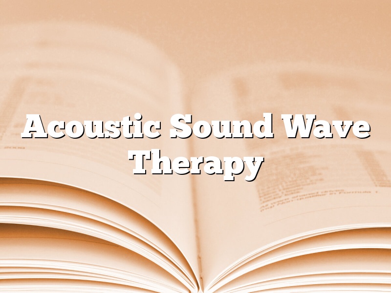 Acoustic Sound Wave Therapy