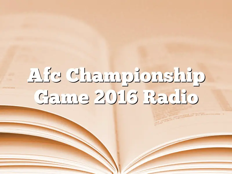 Afc Championship Game 2016 Radio