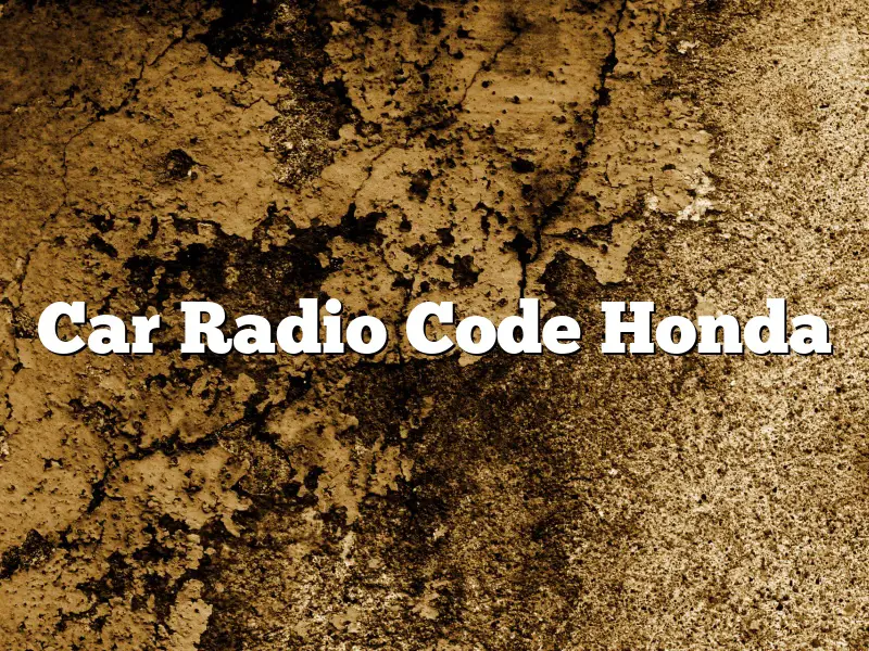 Car Radio Code Honda