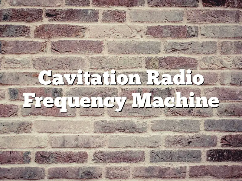 Cavitation Radio Frequency Machine