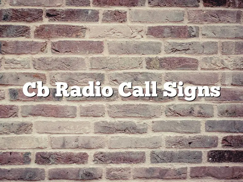 Cb Radio Call Signs