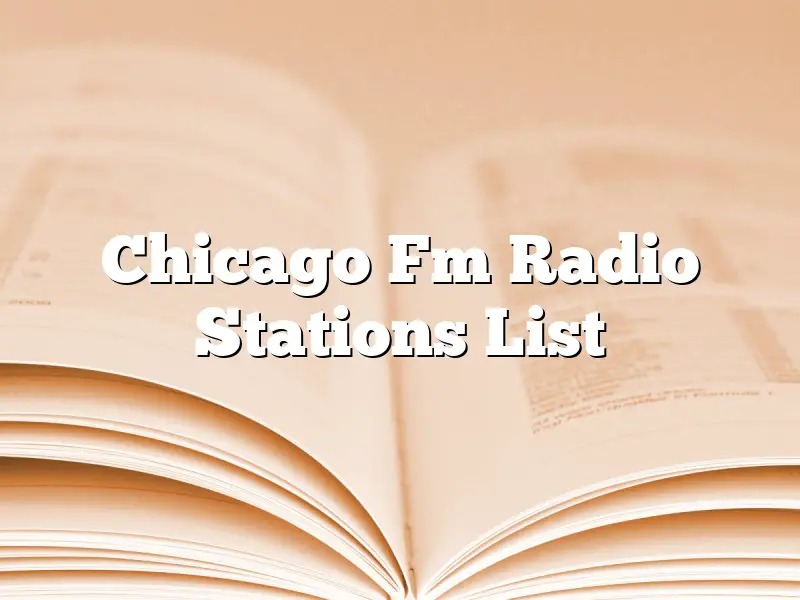 Chicago Fm Radio Stations List