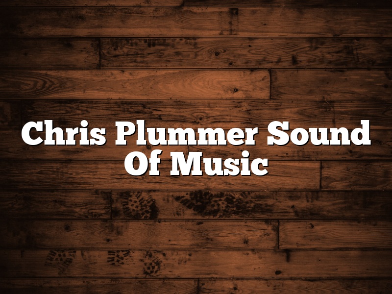 Chris Plummer Sound Of Music