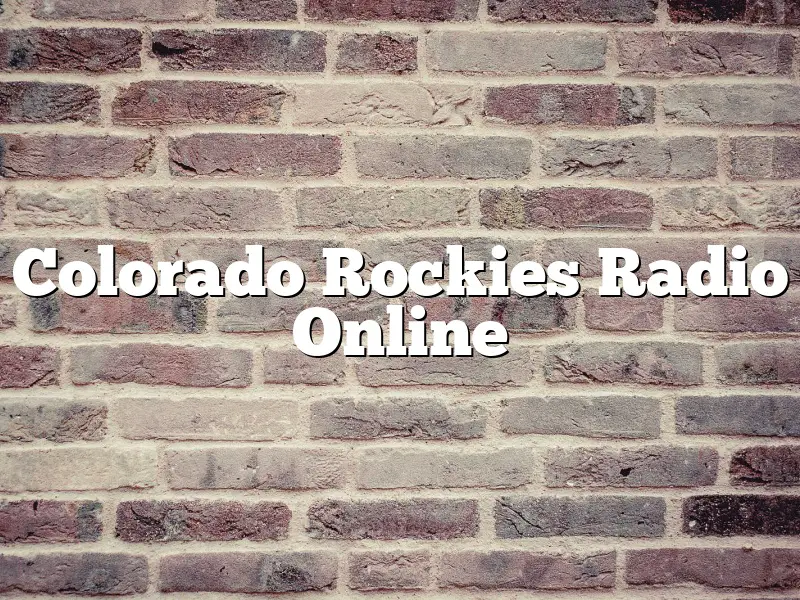 Colorado Rockies Radio Online