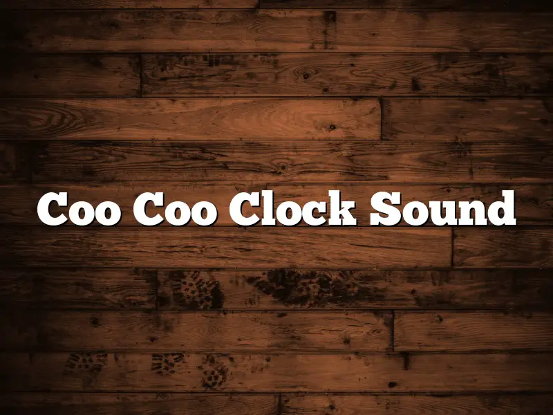 Coo Coo Clock Sound