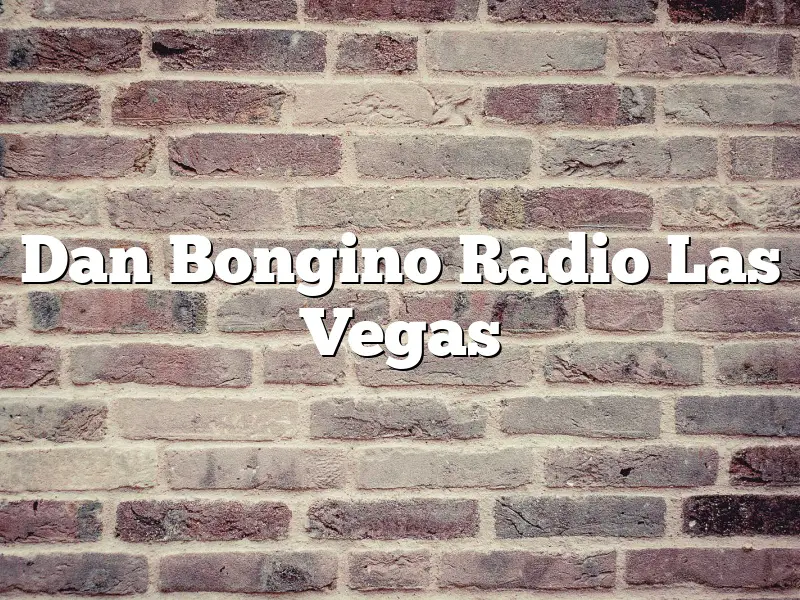 Dan Bongino Radio Las Vegas