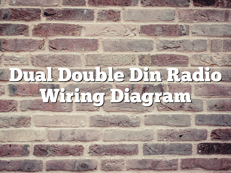 Dual Double Din Radio Wiring Diagram
