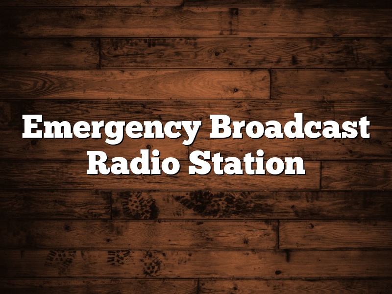 Emergency Broadcast Radio Station