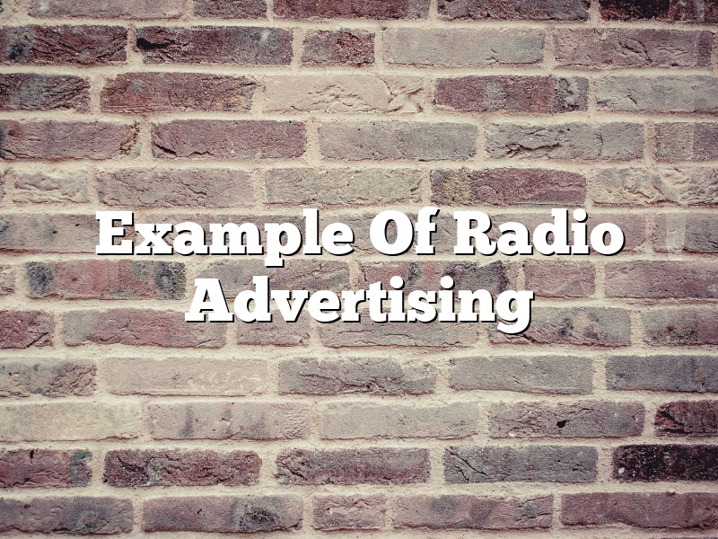 Example Of Radio Advertising