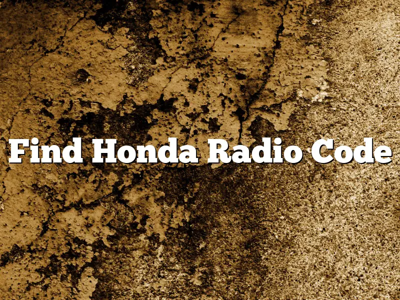 Find Honda Radio Code