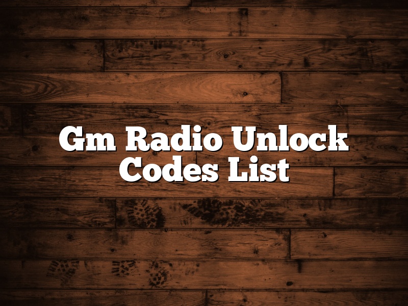 Gm Radio Unlock Codes List