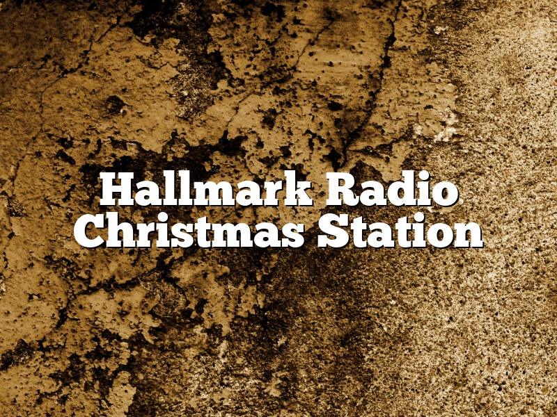 Hallmark Radio Christmas Station