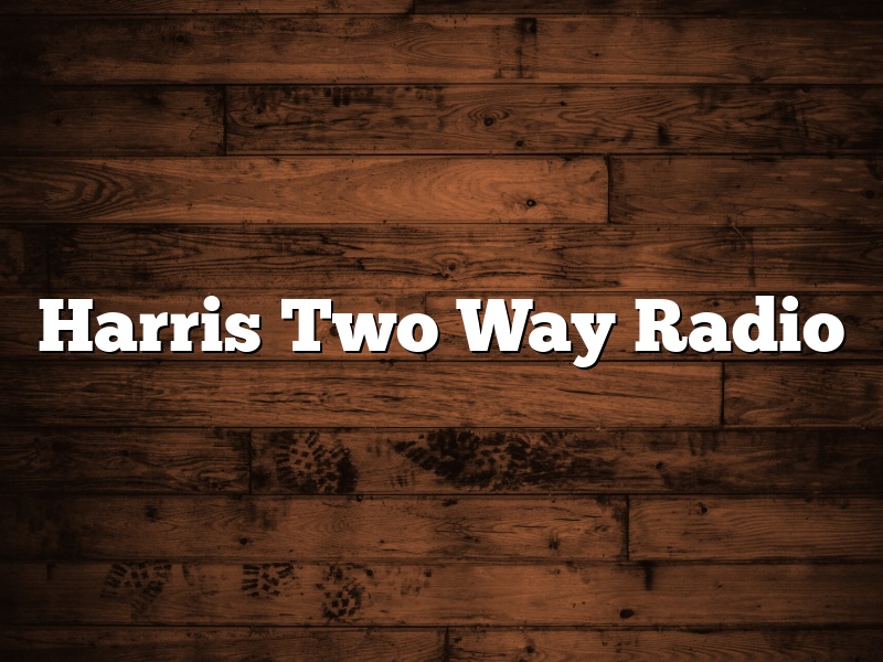 Harris Two Way Radio