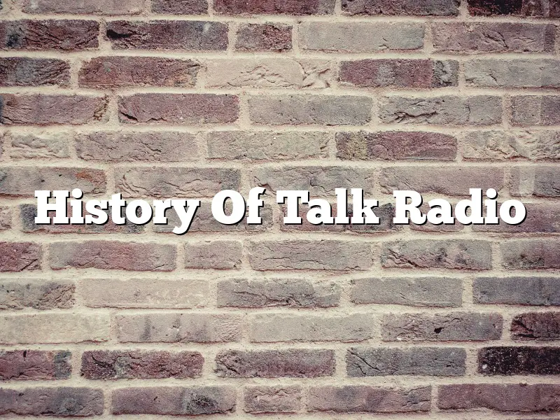 History Of Talk Radio