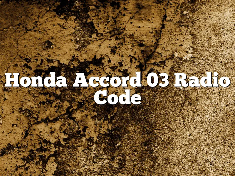 Honda Accord 03 Radio Code