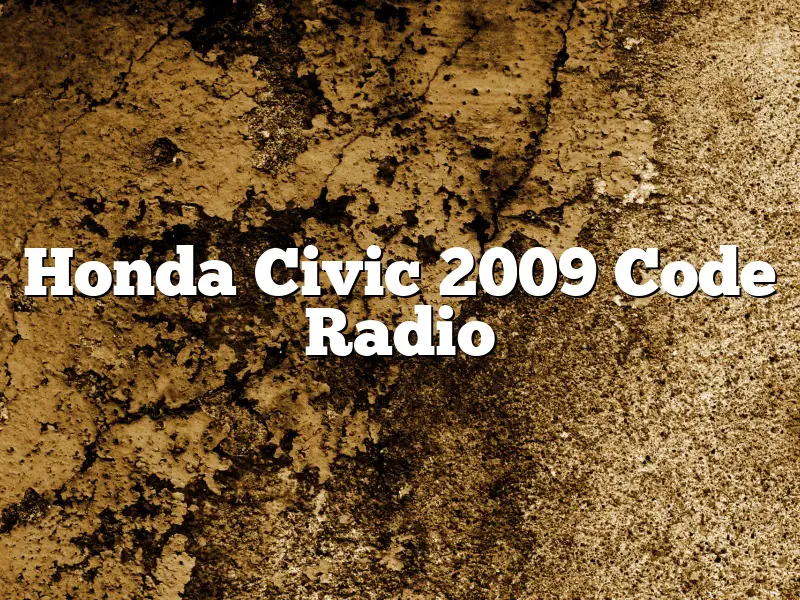 Honda Civic 2009 Code Radio