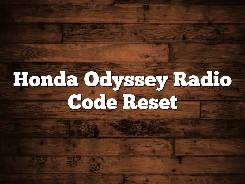 Honda Odyssey Radio Code Reset
