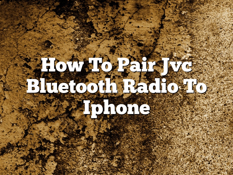 How To Pair Jvc Bluetooth Radio To Iphone