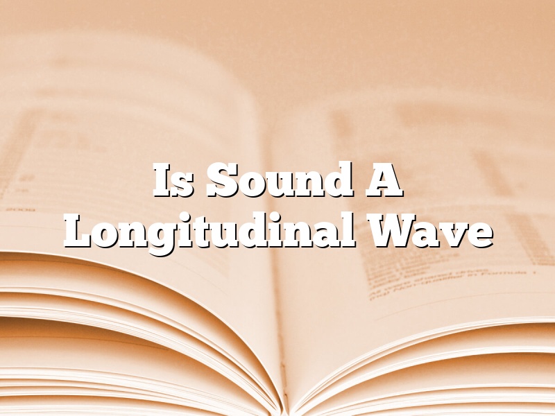 Is Sound A Longitudinal Wave