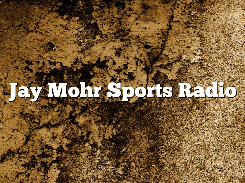 Jay Mohr Sports Radio