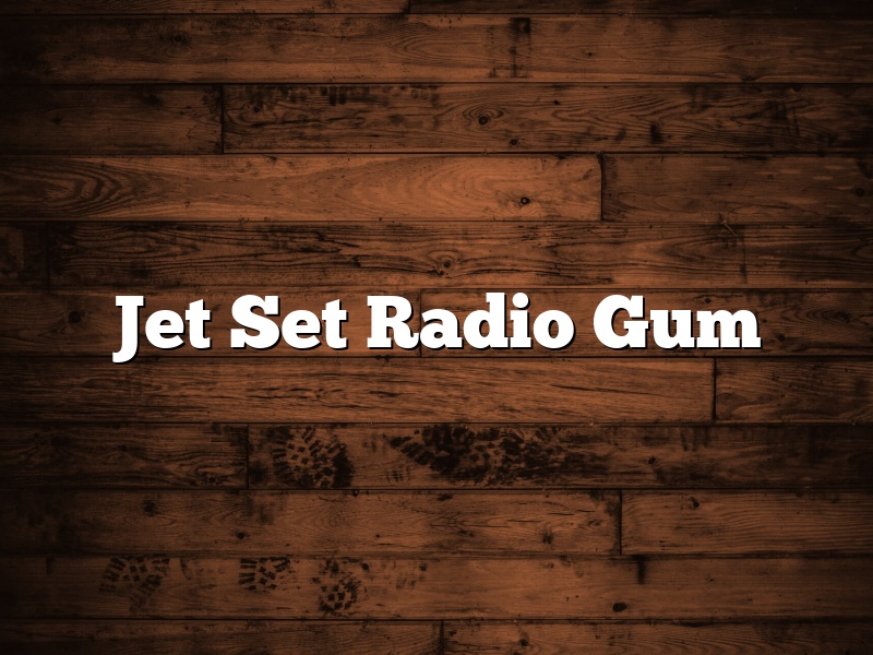 Jet Set Radio Gum