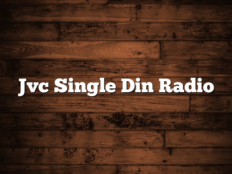 Jvc Single Din Radio