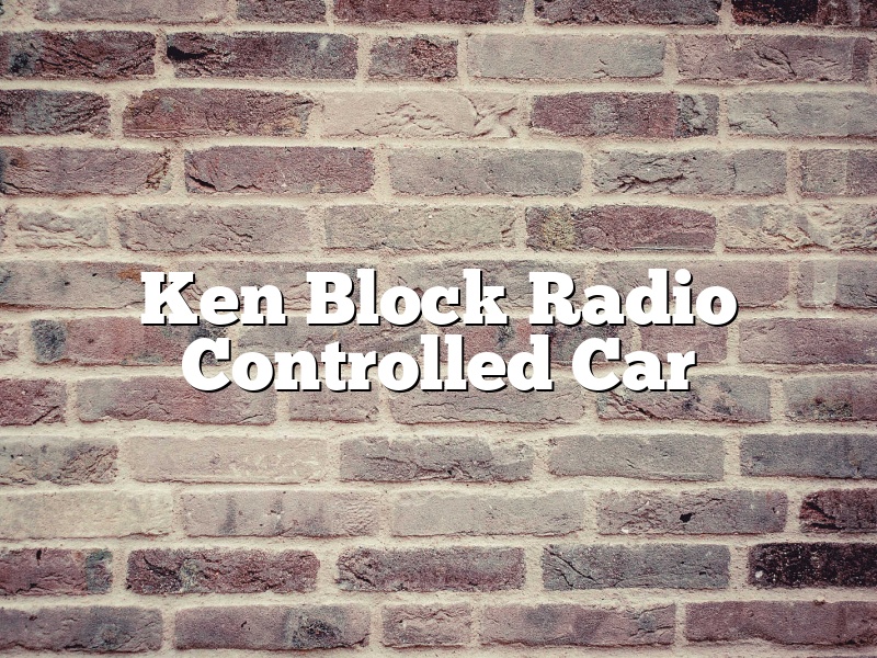 Ken Block Radio Controlled Car
