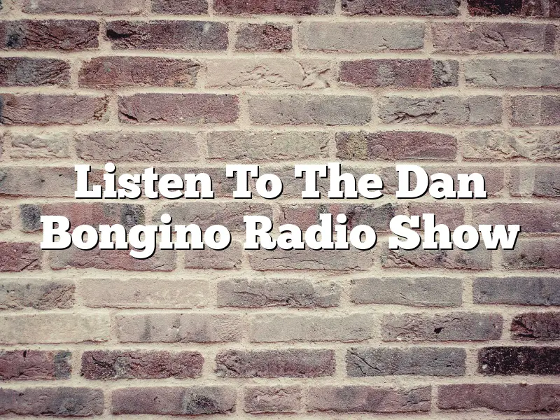 Listen To The Dan Bongino Radio Show