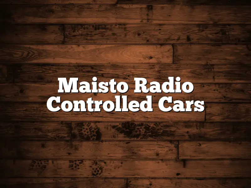 Maisto Radio Controlled Cars