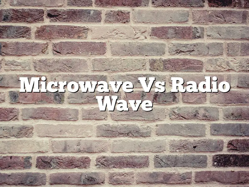 Microwave Vs Radio Wave