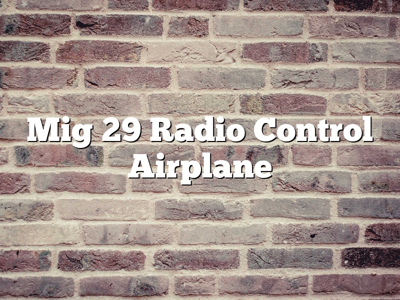 Mig 29 Radio Control Airplane
