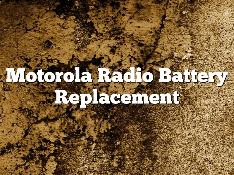 Motorola Radio Battery Replacement