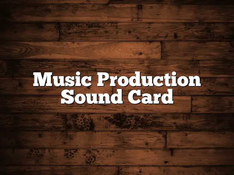 Music Production Sound Card