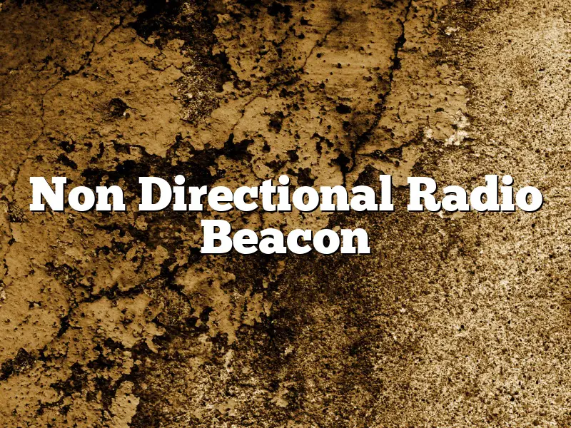 Non Directional Radio Beacon