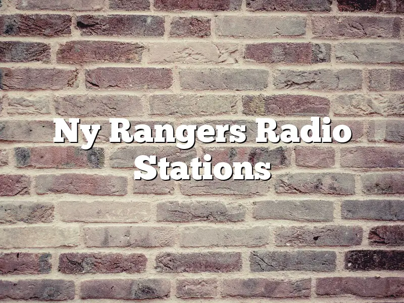 Ny Rangers Radio Stations