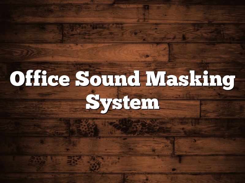 Office Sound Masking System