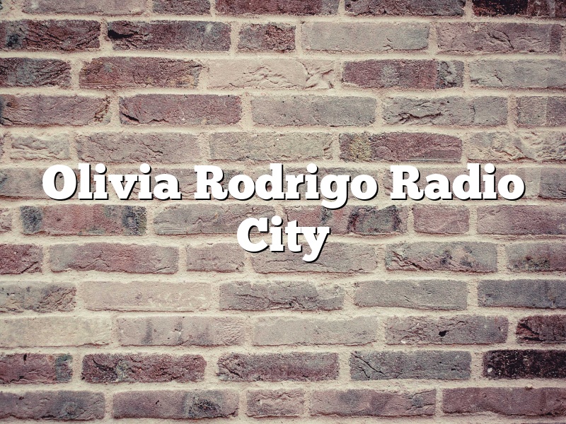 Olivia Rodrigo Radio City