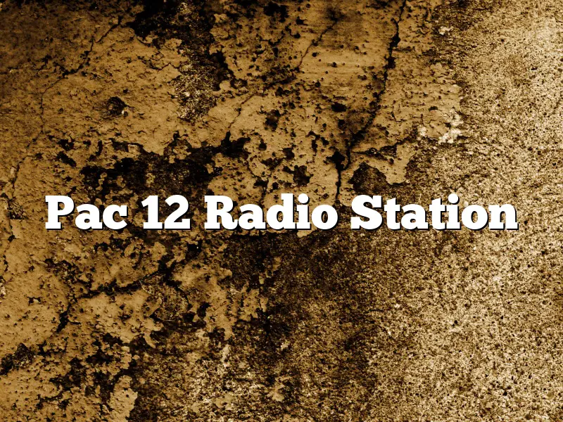 Pac 12 Radio Station