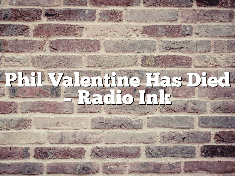 Phil Valentine Has Died – Radio Ink