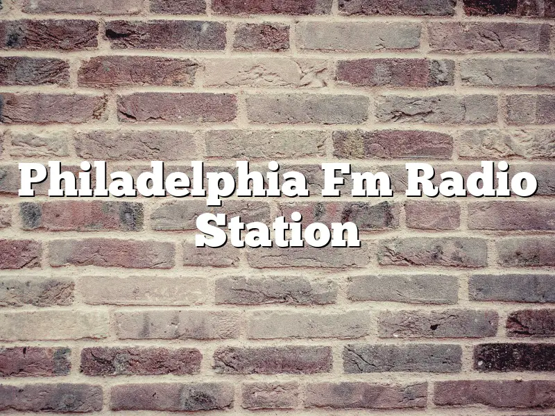 Philadelphia Fm Radio Station