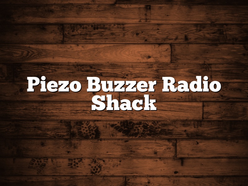 Piezo Buzzer Radio Shack