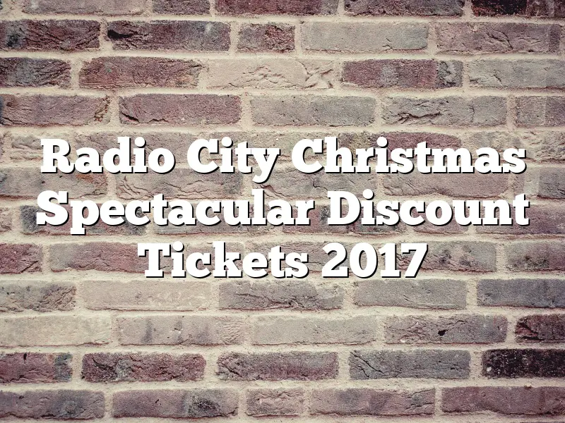 Radio City Christmas Spectacular Discount Tickets 2017