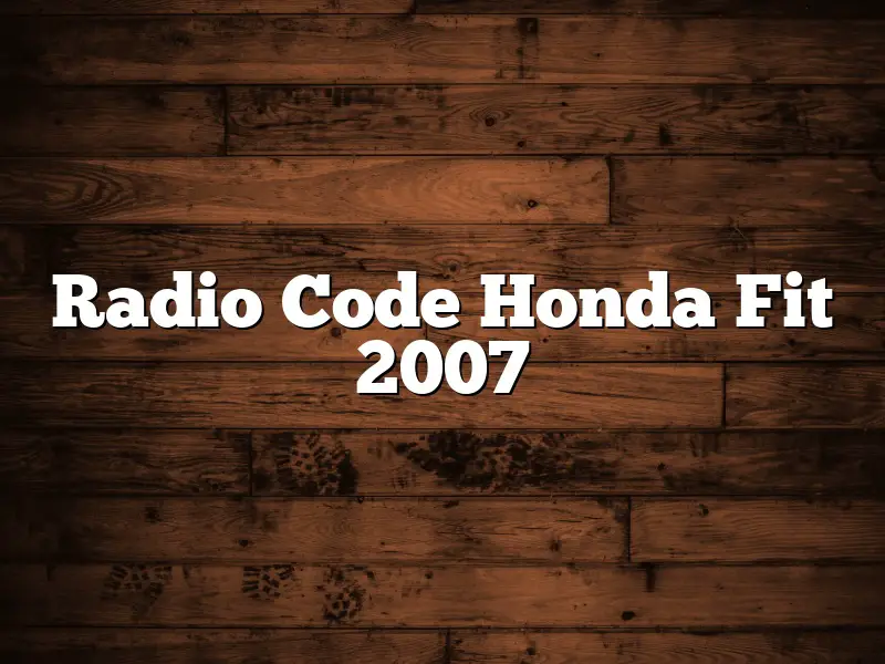 Radio Code Honda Fit 2007