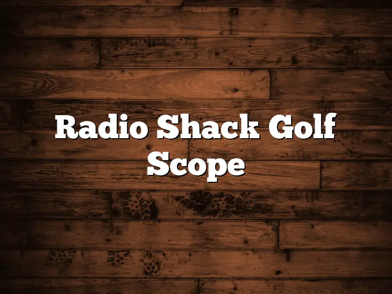 Radio Shack Golf Scope