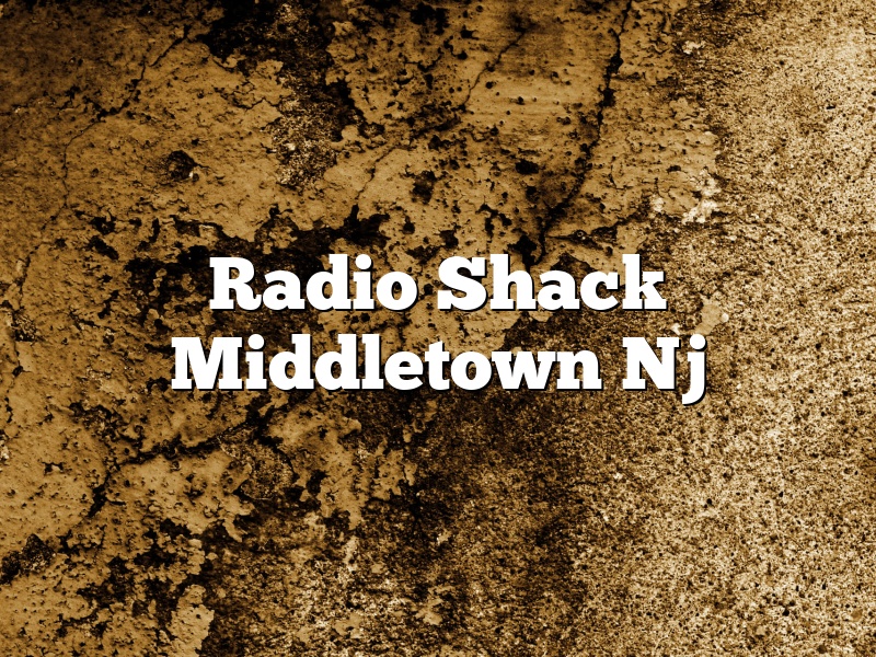 Radio Shack Middletown Nj