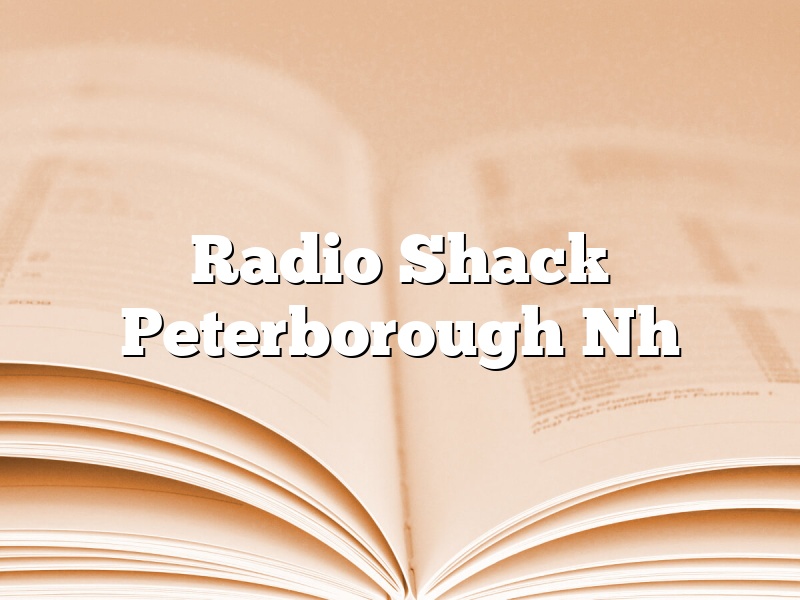 Radio Shack Peterborough Nh
