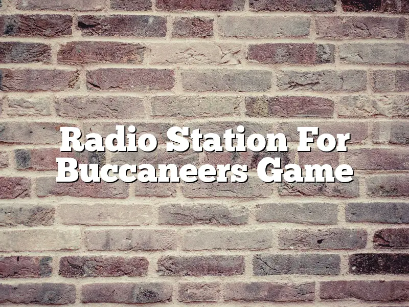 Radio Station For Buccaneers Game